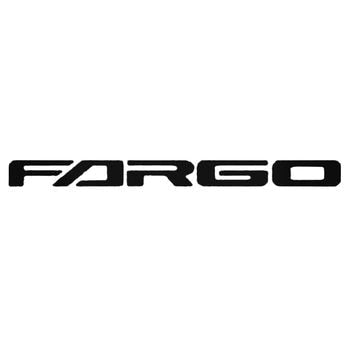 Fargo Vinyl Decal Sticker