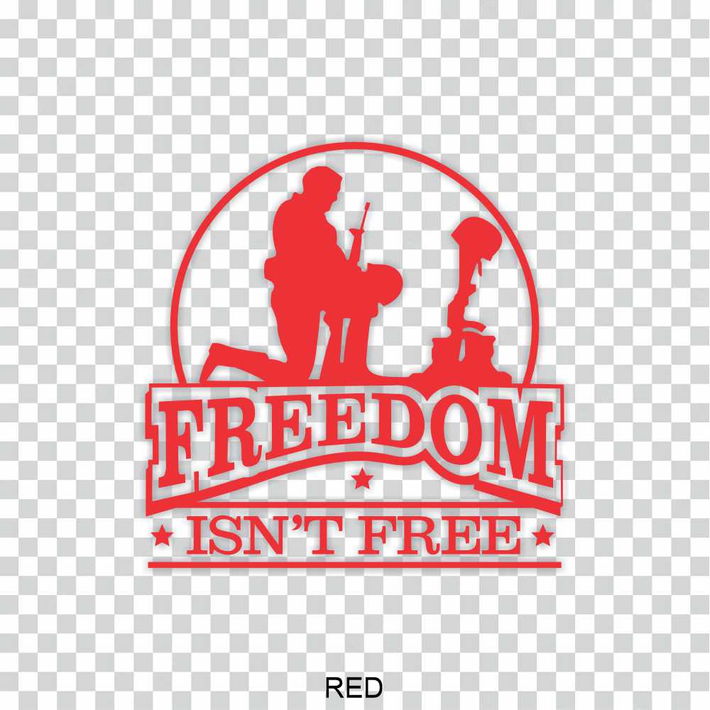 Freedom Isnt Free Decal Sticker - Image 17