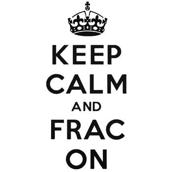 Keep Calm And Frac On Vinyl Decal Sticker